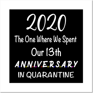 2020 our 13th anniversary quarantined Posters and Art